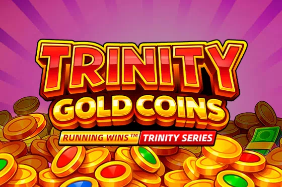 Play Trinity Gold Coins